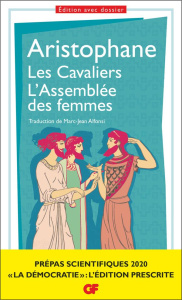 Les Cavaliers ; L'Assemblée des femmes. Prépas scientifiques, Edition 2020 - ARISTOPHANE