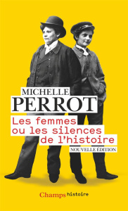 Les femmes ou les silences de l'histoire. 3e édition - Perrot Michelle ; Simon-Nahum Perrine