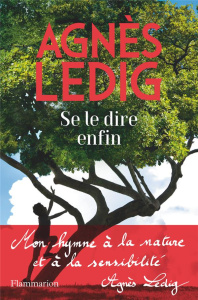 Se le dire enfin - Ledig Agnès