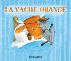 La vache orange - Hale Nathan ; Butel Lucile