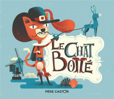 Le chat botté - Perrault Charles ; Keraval Gwen