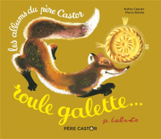 Roule galette... - Caputo Natha ; Belvès Pierre