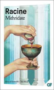 Mithridate - Racine Jean ; Stiker-Métral Charles-Olivier
