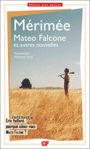 Mateo Falcone. Et autres nouvelles - Mérimée Prosper ; Fonyi Antonia