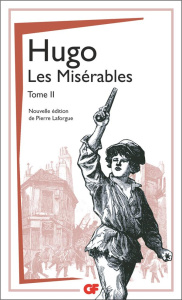 Les Misérables Tome 2 - Hugo Victor ; Laforgue Pierre