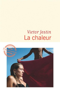La chaleur - Jestin Victor