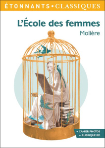 L'école des femmes - MOLIERE