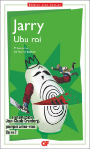 Ubu roi - Jarry Alfred ; Besnier Patrick ; Grumberg Jean-Cla