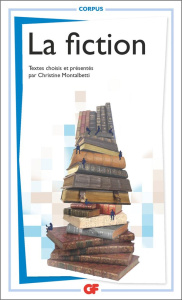 La fiction - Montalbetti Christine