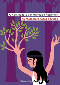 16 métamorphoses d'Ovide - RACHMUHL/SOCHARD
