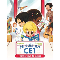 Je suis en CE1 Tome 1 : Premier jour de classe - MAGDALENA/RISTORD