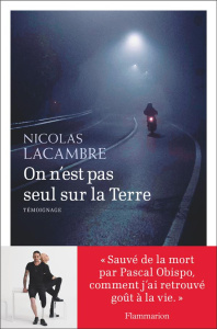 On n'est pas seul sur la Terre - Lacambre Nicolas ; Obispo Pascal