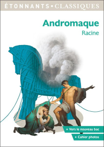 Andromaque - Racine Jean ; Guillou Emmanuelle