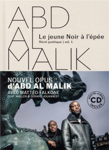 Le jeune noir à l'épée. Volume 1, avec 1 CD audio - ABD AL MALIK/COSTE