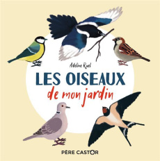 Les oiseaux de mon jardin - Ruel Adeline