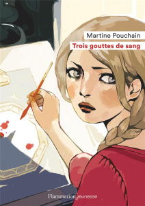 Trois gouttes de sang - Pouchain Martine