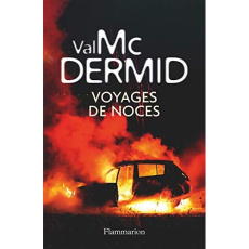 Voyages de noces - McDermid Val ; Chambon Perrine ; Baignot Arnaud