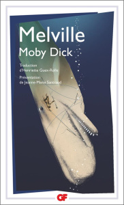 Moby Dick - Melville Herman ; Guex-Rolle Henriette ; Santraud
