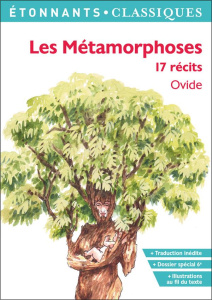 Les Métamorphoses. 17 récits - OVIDE