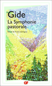 La Symphonie pastorale - Gide André ; Lestringant Frank