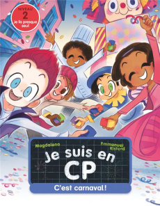 Je suis en CP Tome 27 : C'est carnaval ! - MAGDALENA/RISTORD
