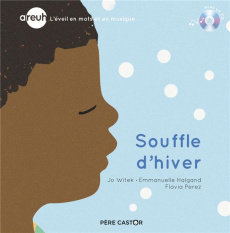 Souffle d'hiver. Avec 1 CD audio - Witek Jo ; Halgand Emmanuelle ; Perez Flavia