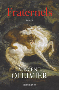 FRATERNELS - OLLIVIER VINCENT