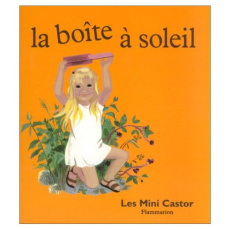 LA BOITE A SOLEIL - DELETAILLE ALBERTINE