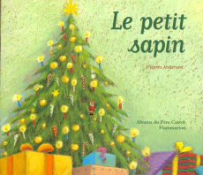 Le petit sapin - Andersen Hans Christian