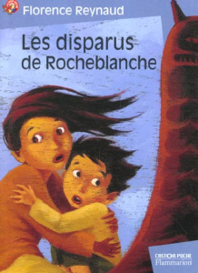DISPARUS DE ROCHEBLANCHE (LES) - REYNAUD FLORENCE