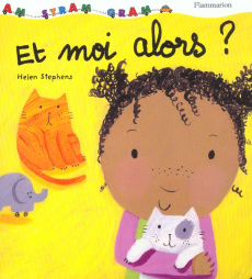 Et moi alors ? - Stephens Helen