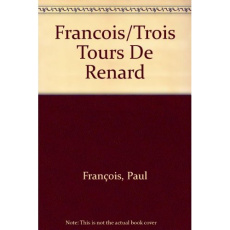 TROIS TOURS DE RENARD - - CADET - FRANCOIS PAUL
