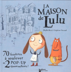La Maison de Lulu - Root Phyllis ; Durand Delphine ; Mathieu Dominique