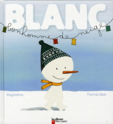 Blanc bonhomme de neige - MAGDALENA