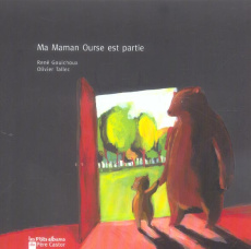 Ma Maman Ourse est partie - Gouichoux René ; Tallec Olivier