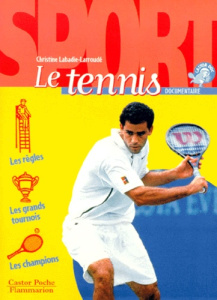 Le tennis - Labadie-Larroudé Christine