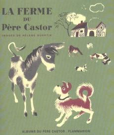 La ferme du Père Castor - Guertik Hélène