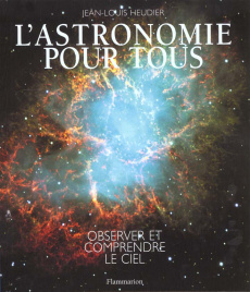 L'astronomie pour tous - Heudier Jean-Louis