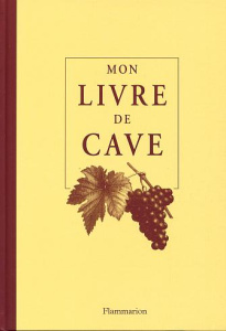 Mon livre de cave - COLLECTIF