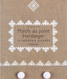 Motifs au point Hardanger. La broderie ajourée - Trois Nathalie