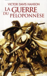 La guerre du Péloponnèse - Davis Hanson Victor ; Ricard Jean-Pierre