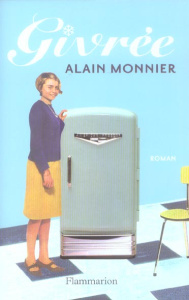 Givrée - Monnier Alain