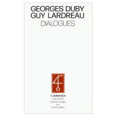 Dialogues - Duby Georges ; Lardreau Guy