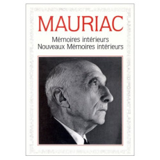 Mémoires intérieurs. Nouveaux mémoires intérieurs - Mauriac François