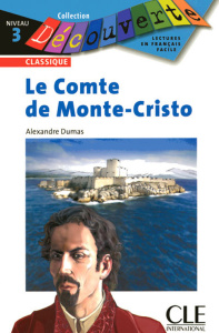 Le Comte de Monte-Cristo. Niveau 3 - Dumas Alexandre