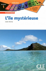 L'île mystérieuse. Niveau 1 - Verne Jules