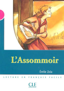 L'Assommoir. Niveau 3 - Zola Emile ; Roussel Elyette