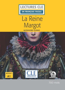 La reine Margot - Dumas Alexandre ; Faucard-Martinez Brigitte ; Gius