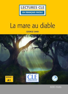 La mare au diable. 2e édition. Avec 1 CD audio MP3 - Sand George