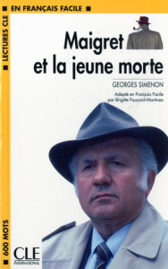 Maigret et la jeune morte - Simenon Georges ; Faucard-Martinez Brigitte